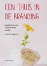 Een thuis in de branding - Geerdt Magiels - 9789492934925