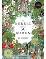 De wereld rond in 50 bomen -  - 9789492938848