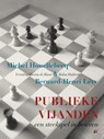 Publieke vijanden - Michel Houellebecq ; Bernard-Henri Lévy - 9789492946010
