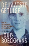 De laatste getuige - Pieter Serrien ; Louis Boeckmans - 9789492958532