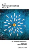 Met terugwerkende kracht - Ida Schutter - 9789492959089