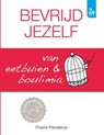 Bevrijd jezelf van eetbuien & boulimia - Charlie Paludanus - 9789492984777
