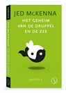 Het geheim van de druppel en de zee - Jed McKenna - 9789492995728