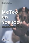 MeToo en YouToo. Een kritische steunbetuiging - Jan G. Carlier - 9789493005044
