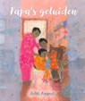 Papa's geluiden - Aditi Anand - 9789493007307