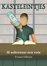 Ik schreeuw een rots - Yvonne Gillissen - 9789493016187