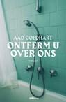 Ontferm u over ons - Aad Goedhart - 9789493059023