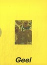 Geel - Ann Blokland ; Edwin Becker - 9789493070516