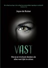 Vast - Joyce de Ruiter - 9789493089945