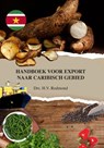 Handboek voor export naar Caribisch gebied - H.V. Redmond - 9789493105355