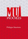 Muistroom - Philippe Maertens - 9789493111066