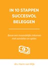 In 10 stappen succesvol beleggen - Harm van Wijk ; Jaap van Duijn - 9789493112032