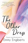The Other Dress - Emmy Engberts - 9789493139053