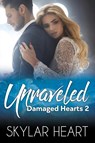 Unraveled - Skylar Heart - 9789493139145