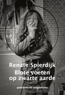 Blote voeten op zwarte aarde - Renate Spierdijk - 9789493155305