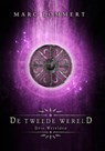 De Tweede Wereld - Marc Lommert - 9789493157002