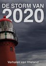 De storm van 2020 - Elly Godijn ; Frans van der Eem ; Anita Kok ; Annemarie Snels ; Martin de Brouwer ; Debora Degreef ; Liesbeth Jochemsen ; Ankie Wijbenga ; Nelleke Langendoen ; Lucy Neetens - 9789493157545