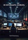 De Informatie-oorlog - Rolf Österberg - 9789493158733