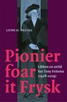 Pionier foar it Frysk - Liuwe H. Westra - 9789493159938