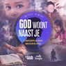 GOD woont naast je - Michel Remery - 9789493161726