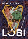 Lobi - Brian Elstak ; Esther Duysker - 9789493168497