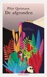 De afgronden - Pilar Quintana - 9789493169746