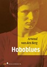 Hoboblues - Arnoud van den Berg - 9789493183322