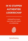 In 10 stappen authentiek leiderschap - Sylvia Bruning - 9789493187368