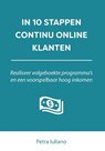 In 10 stappen continu online klanten - Petra Iuliano - 9789493187733