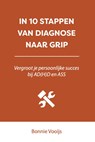 In 10 stappen van diagnose naar grip - Bonnie Vooijs - 9789493187979