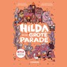 Hilda en de grote parade - Stephen Davies ; Luke Pearson - 9789493189218