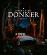 Het verhaal van Donker - Marit Kok - 9789493189805
