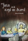 Justin en de strijd om Storvil - Marcel Heunks - 9789493191235