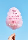 Het kan niet altijd zomer zijn - Tirza Kingma - 9789493191556