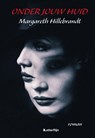 Onder jouw huid - Margareth Hillebrandt - 9789493192164