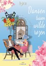 Dansen tussen wilde rozen - Aster Borg - 9789493192614