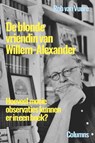 De blonde vriendin van Willem-Alexander - Rob van Vuure - 9789493201811