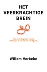 Het veerkrachtige brein - Willem Verbeke - 9789493202269