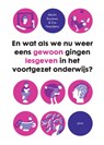 En wat als we nu weer eens gewoon gingen lesgeven in het voortgezet onderwijs - Martin Bootsma ; Eva Naaijkens - 9789493209053