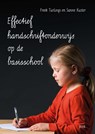 Effectief handschriftonderwijs op de basisschool - Freek Turlings ; Sanne Kuster - 9789493209312