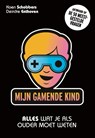 Mijn gamende kind - Koen Schobbers ; Deirdre Enthoven - 9789493213043