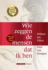 Wie zeggen de mensen dat ik ben - Willem Jan Otten - 9789493220706