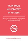 Plan your HR strategy in 10 steps - Christianne van de Pas - 9789493222915
