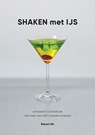 Shaken met ijs - Robert Hin - 9789493226821