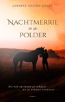 Nachtmerrie in de polder - Lonneke Kossen-Groot - 9789493233928