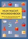 Mijn wachtwoordenboek - Witte Leeuw - 9789493236059