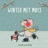 Winter met Muis - Pauline Baartmans - 9789493236073