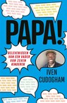 Papa! - Iven Cudogham - 9789493236479