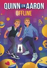 Quinn en Aaron offline - Aaron Bezemer ; Quinn Bezemer - 9789493236981