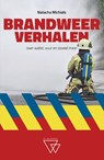 Brandweerverhalen - Natacha Michiels - 9789493242029
